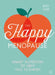 The Happy Menopause: Smart Nutritional Choices to Help You Flourish by Jackie Lynch
