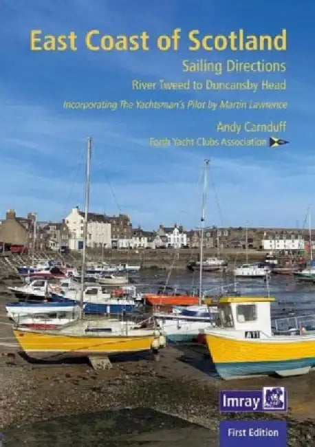 The East Coast of Scotland: Berwick-upon-Tweed to Duncansby Head by Andy Carnduff