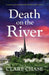 Death on the River: A gripping and unputdownable English murder mystery by Clare Chase