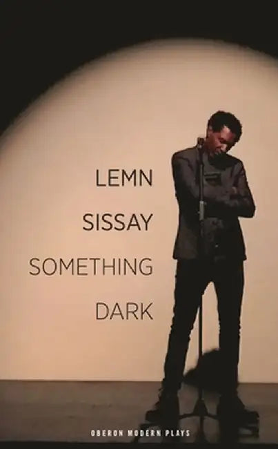Something Dark by Lemn Sissay
