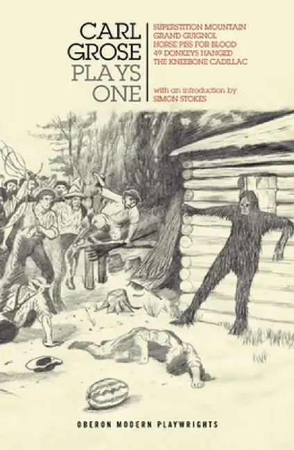 Carl Grose: Plays One by Carl Grose