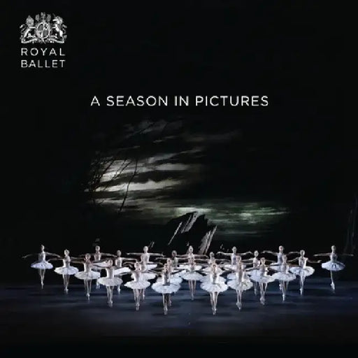 Royal Ballet: A Season in Pictures - 2017 - 2018