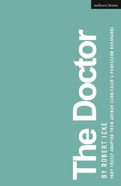The Doctor by Robert Icke