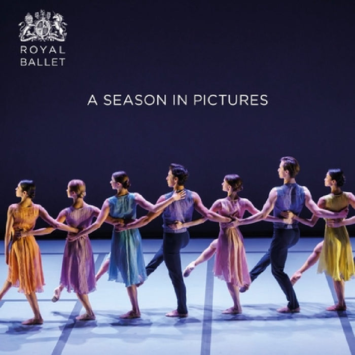 Royal Ballet: A Season in Pictures: 2019 / 2020