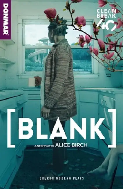 [Blank] by Alice Birch