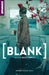 [Blank] by Alice Birch