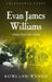 Evan James Williams: Ffisegydd yr Atom by Rowland Wynne