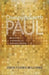 Diwinyddiaeth Paul: Gan Gynnwys Sylw Arbennig i'w Ddehonglwyr Cymreig by John Tudno Williams