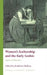 Women's Authorship and the Early Gothic: Legacies and Innovations by Kathleen Hudson