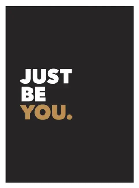 Just Be You: Positive Quotes and Affirmations for Self-Care by Summersdale