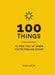 100 Things to Pick You Up When You're Feeling Down by Julia Laflin