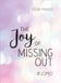 The Joy of Missing Out by Debbi Marco