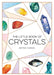 The Little Book of Crystals by Astrid Carvel