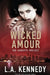Wicked Amour by L. A. Kennedy