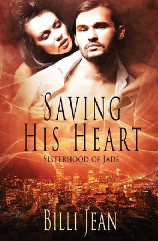 Saving His Heart by Billi Jean