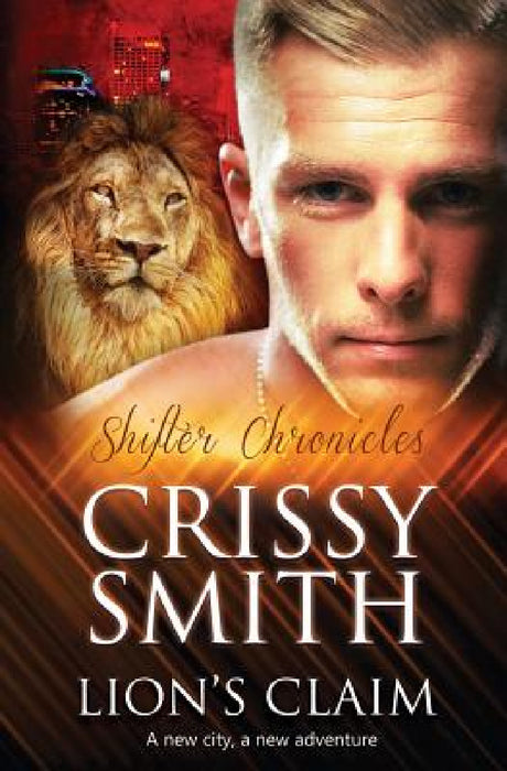 Lion's Claim by Crissy Smith