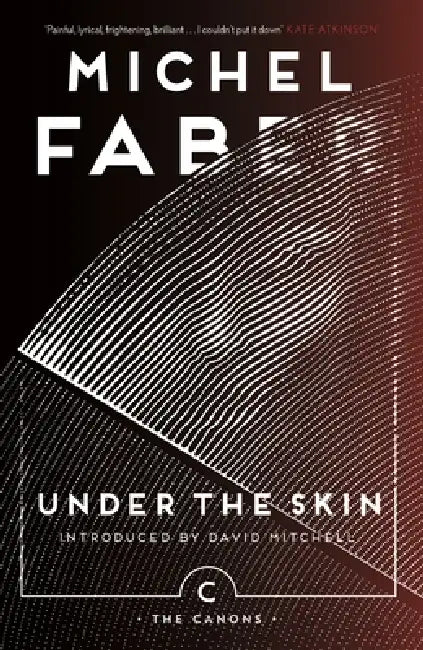 Under The Skin by Michel Faber