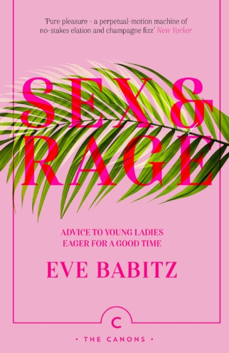 Sex & Rage by Eve Babitz