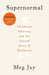 Supernormal : Childhood Adversity And The Untold Story Of Resilience by Meg Jay