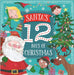 Santa's 12 Days Of Christmas by Clare Fennell