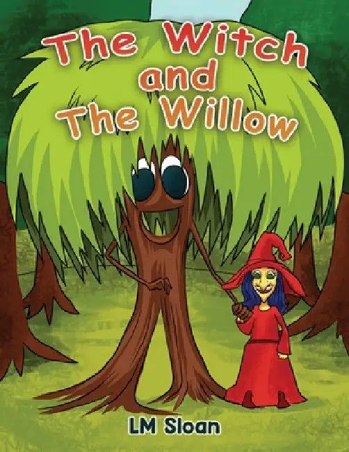 The Witch and the Willow by LM Sloan