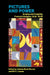Pictures and Power: Imaging and Imagining Frederick Douglass 1818-2018 by Celeste-Marie Bernier, Bill E. Lawson