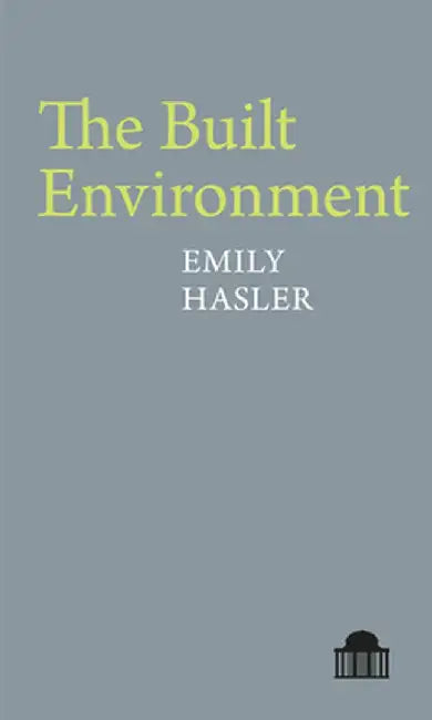 The Built Environment by Emily Hasler