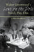 Walter Greenwood's 'Love on the Dole': Novel, Play, Film by Chris Hopkins