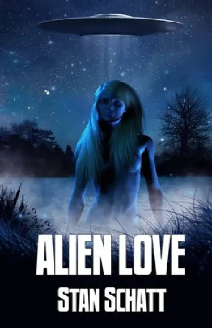 Alien Love by Stan Schatt