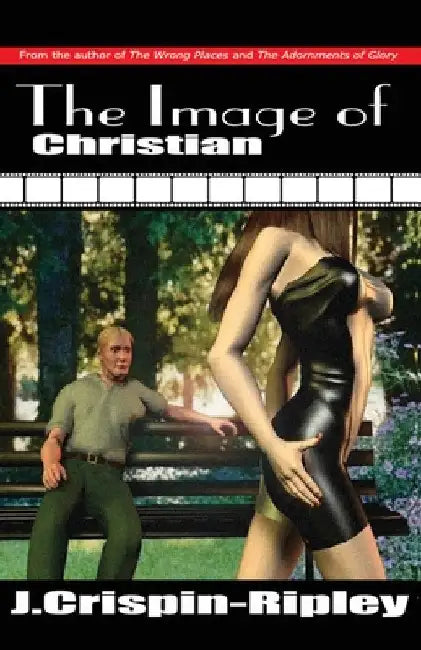 The Image of Christian by J. Crispin-Ripley