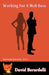 Working For A Mob Boss (Funny Detective Vol 3) by David Berardelli