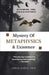 Mystery of Metaphysics & Existence by Omar Lopez