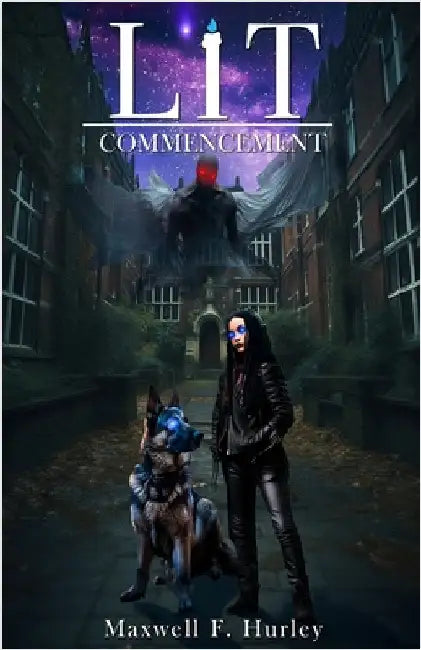 LiT - Commencement (2024 Edition) by Hurley, Maxwell F.
