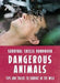 Bear Grylls Survival Skills: Dangerous Animals by Bear Grylls