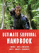 Bear Grylls Ultimate Survival Handbook by Bear Grylls