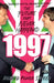 1997: The Future That Never Happened by Richard Power Sayeed