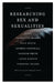 Researching Sex and Sexualities by Andrea Cornwall