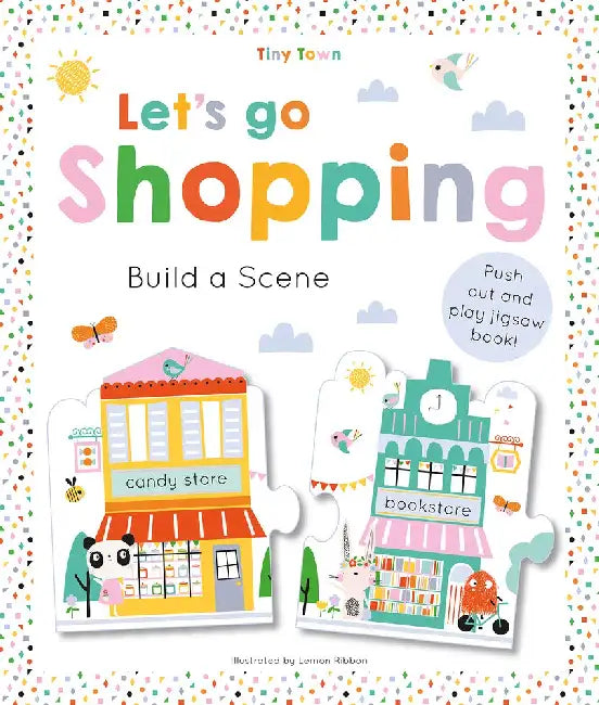 Tiny Town Build-A-Scene: Let’S Go Shopping by Joshua George