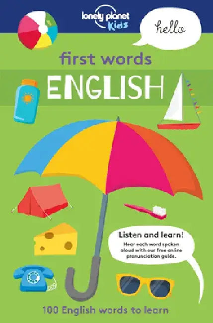 Lonely Planet Kids First Words - English by Lonely Planet Kids