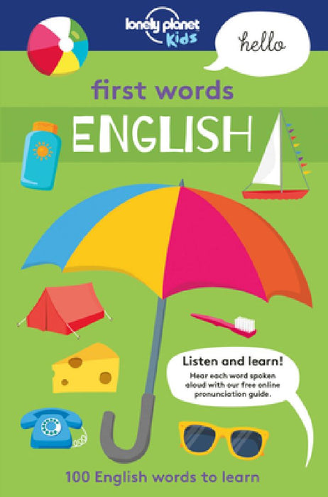 Lonely Planet Kids First Words - English by Lonely Planet Kids