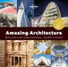A Spotter's Guide to Amazing Architecture by Lonely Planet