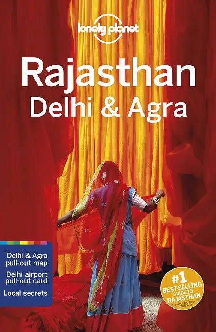 Lonely Planet Rajasthan, Delhi & Agra by Lonely Planet