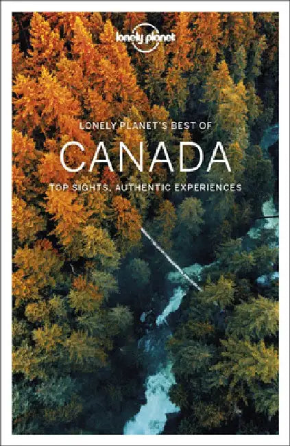 Lonely Planet Best of Canada by Brendan Sainsbury