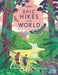 Epic Hikes of the World by Lonely Planet