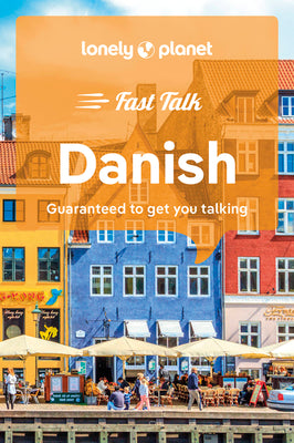 Lonely Planet Fast Talk Danish 2 by Lonely Planet