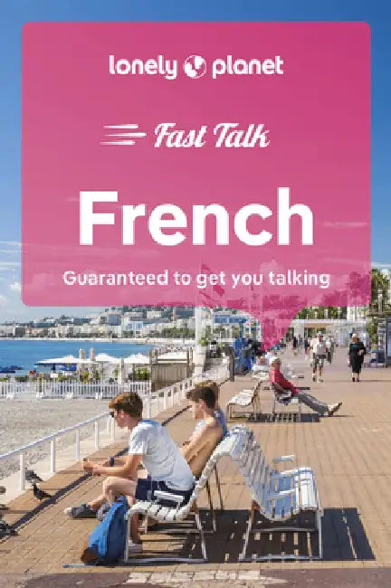 Lonely Planet Fast Talk French 5 by Lonely Planet