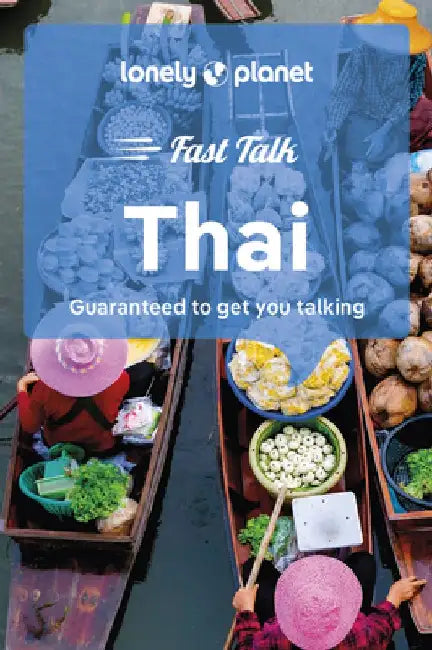 Lonely Planet Fast Talk Thai 2 by Lonely Planet