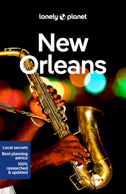 Lonely Planet New Orleans 9 by Adam Karlin