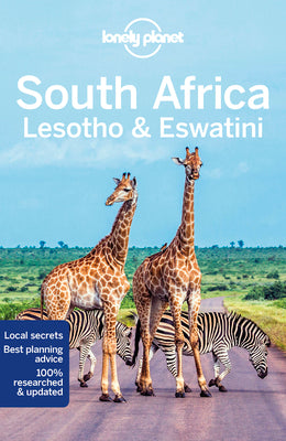 Lonely Planet South Africa, Lesotho & Eswatini 12 by James Bainbridge