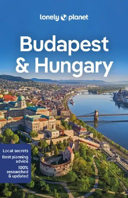 Lonely Planet Budapest & Hungary 9 by Lonely Planet